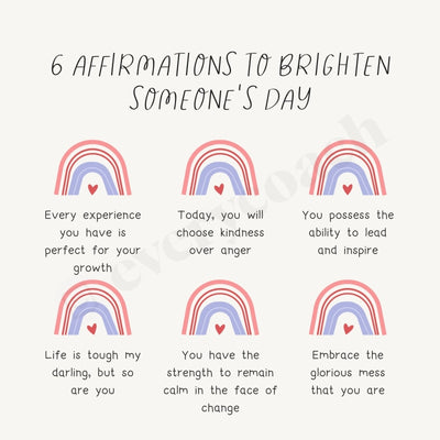 6 Affirmations To Brighten Someones Day Instagram Post Canva Template