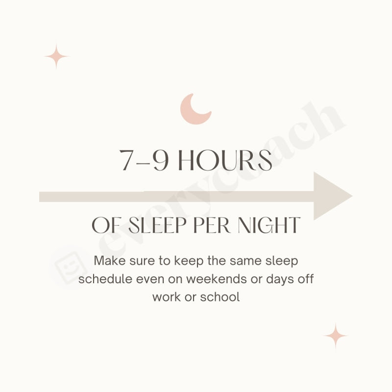 7-9 Hours of Sleep Per Night Instagram Post Canva Template – everycoach