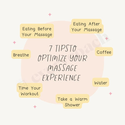 7 Tips To Optimize Your Massage Experience Instagram Post Canva Template