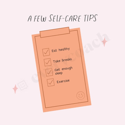 A Few Self-Care Tips Instagram Post Canva Template