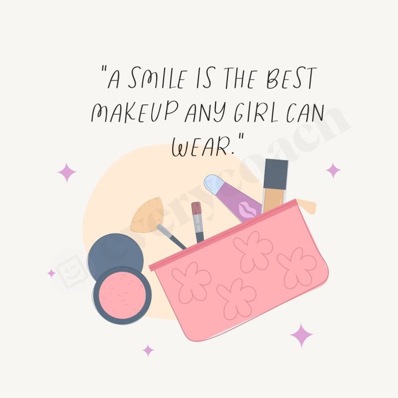 A Smile Is The Best Makeup Any Girl Can Wear Instagram Post Canva Template