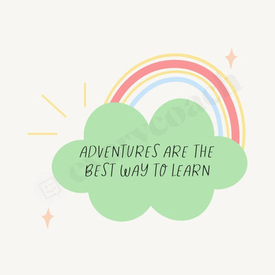 Adventures Are The Best Way To Learn Instagram Post Canva Template