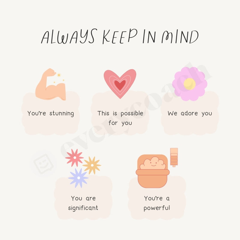 Always Keep In Mind Instagram Post Canva Template