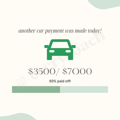 Another Car Payment Was Made Today! Instagram Post Canva Template