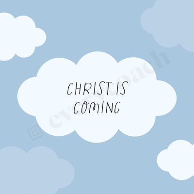 Christ Is Coming Instagram Post Canva Template