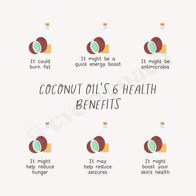 Coconut Oils 6 Health Benefits Instagram Post Canva Template