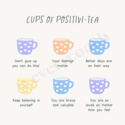 Cups Of Positivi-Tea Instagram Post Canva Template