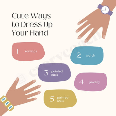 Cute Ways To Dress Up Your Hand Instagram Post Canva Template
