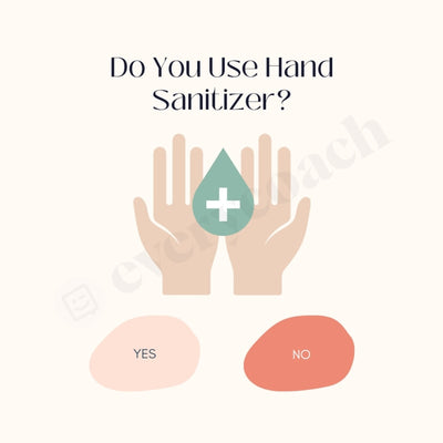 Do You Use Hand Sanitizer Instagram Post Canva Template