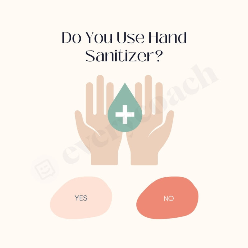 Do You Use Hand Sanitizer Instagram Post Canva Template