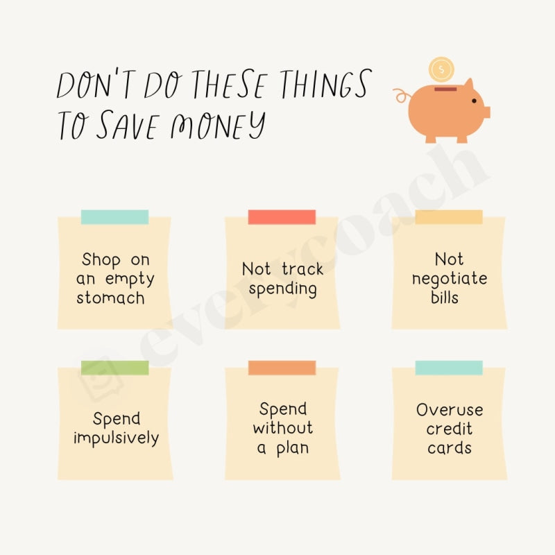 Dont Do These Things To Save Money Instagram Post Canva Template