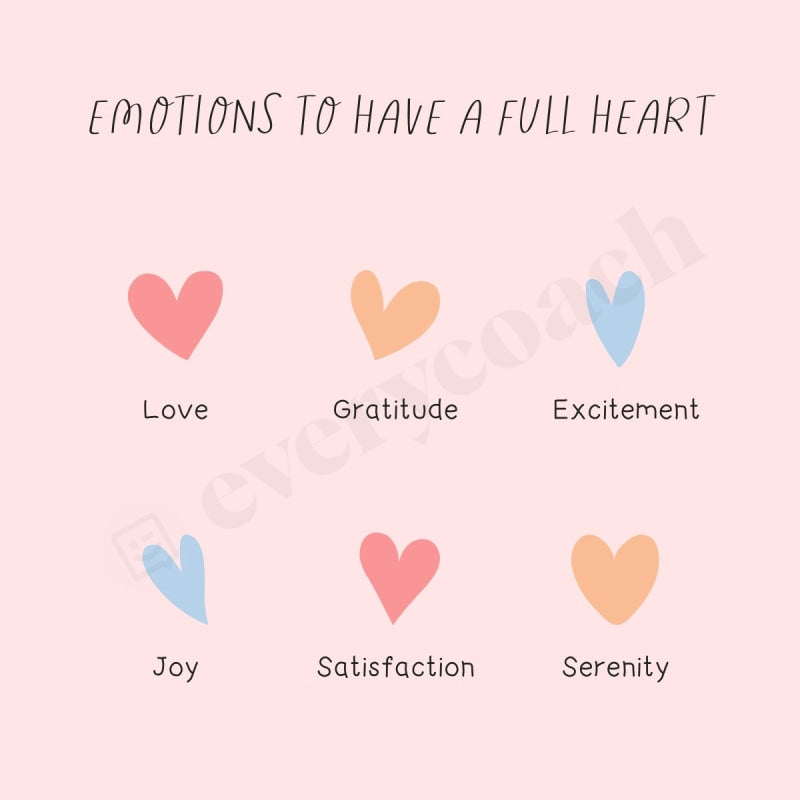 Emotions To Have A Full Heart Instagram Post Canva Template