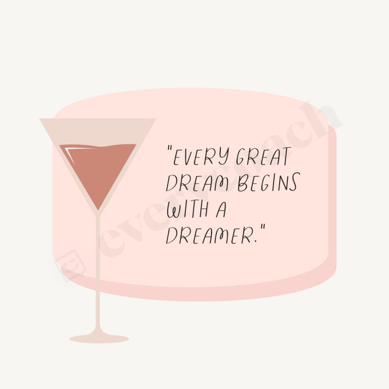 Every Great Dream Begins With A Dreamer Instagram Post Canva Template