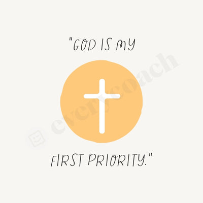 God Is My First Priority Instagram Post Canva Template