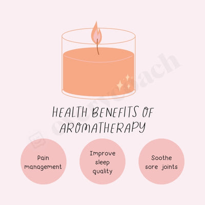 Health Benefits Of Aromatherapy Instagram Post Canva Template