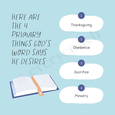 Here Are The 4 Primary Things Gods Word Says He Desires Instagram Post Canva Template