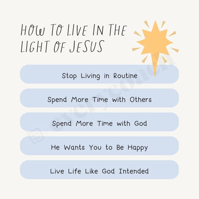 How To Live In The Light Of Jesus Instagram Post Canva Template