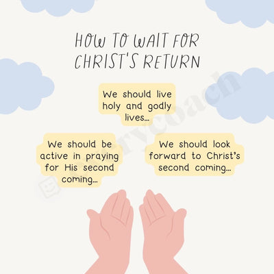 How To Wait For Christs Return Instagram Post Canva Template