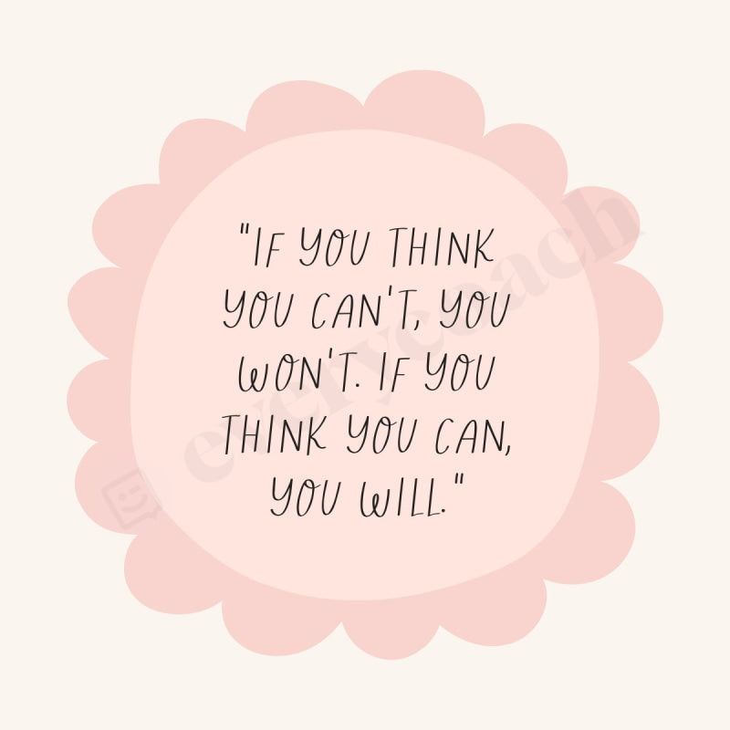 If You Think Cant Wont. Can Will Instagram Post Canva Template