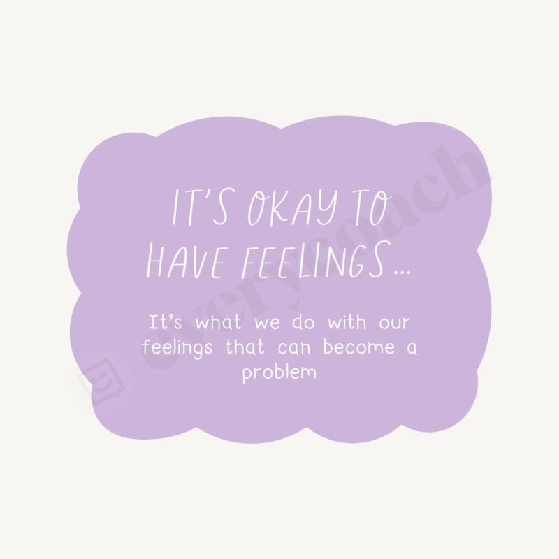 Its Okay To Have Feelings Instagram Post Canva Template