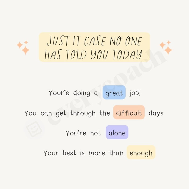 Just It Case No One Has Told You Today Its Mine Instagram Post Canva Template