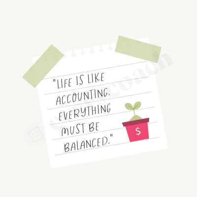 Life Is Like Accounting Everything Must Be Balanced Instagram Post Canva Template