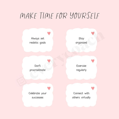 Make Time For Yourself Instagram Post Canva Template
