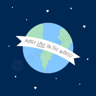 More Love In The World Instagram Post Canva Template