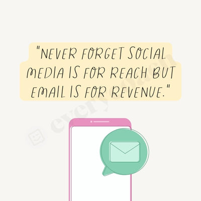 Never Forget Social Media Is For Reach But Email Revenue S03212302 Instagram Post Canva Template