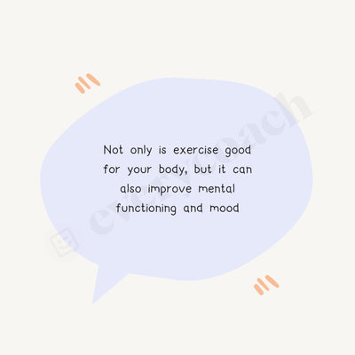 Not Only Is Exercise Good For Your Body But... Instagram Post Canva Template