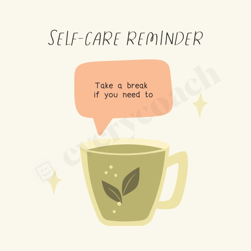 Self-Care Reminder Instagram Post Canva Template