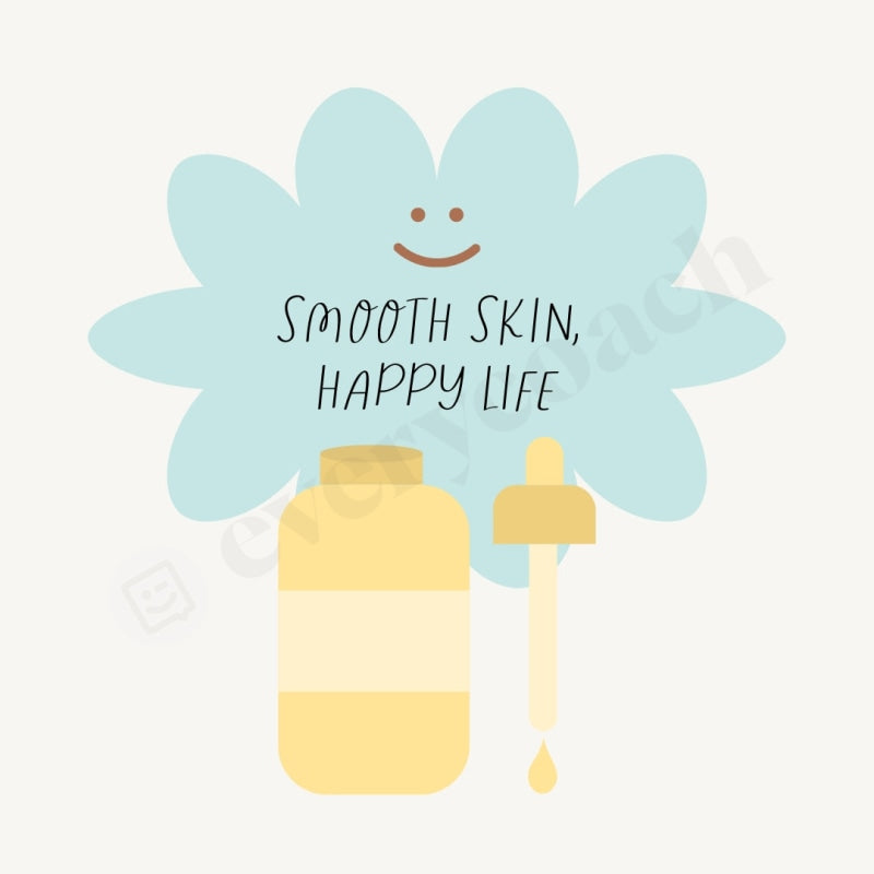 Smooth Skin Happy Life Instagram Post Canva Template