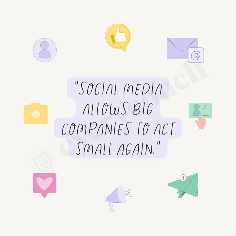 Social Media Allows Big Companies To Act Small Again Instagram Post Canva Template
