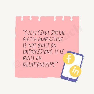 Successful Social Media Marketing Is Not Built On Impressions It Relationships Instagram Post Canva