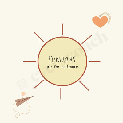 Sundays Are For Self-Care Instagram Post Canva Template