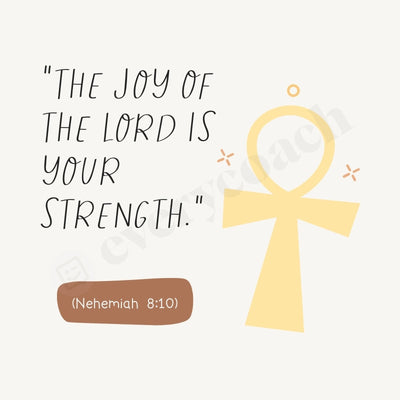 The Joy Of Lord Is Your Strength Instagram Post Canva Template