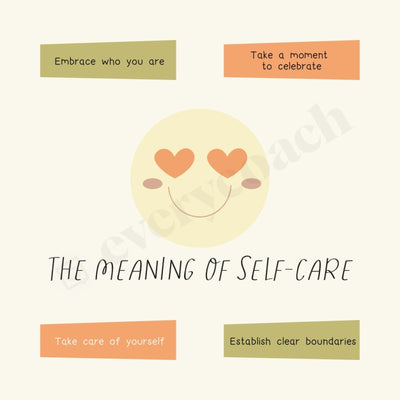 The Meaning Of Self-Care Instagram Post Canva Template