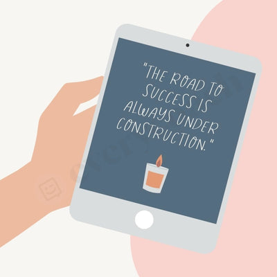 The Road To Success Is Always Under Construction Instagram Post Canva Template