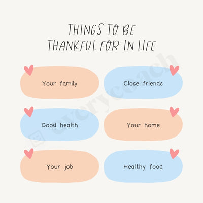 Things To Be Thankful For In Life Instagram Post Canva Template