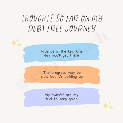 Thoughts So Far On My Debt Free Journey Instagram Post Canva Template