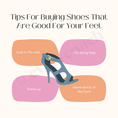 Tips For Buying Shoes That Are Good Your Feet Instagram Post Canva Template