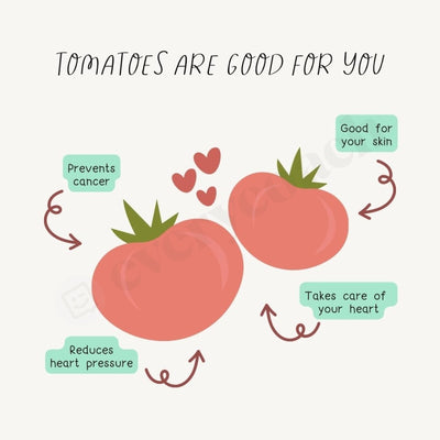 Tomatoes Are Good For You Instagram Post Canva Template