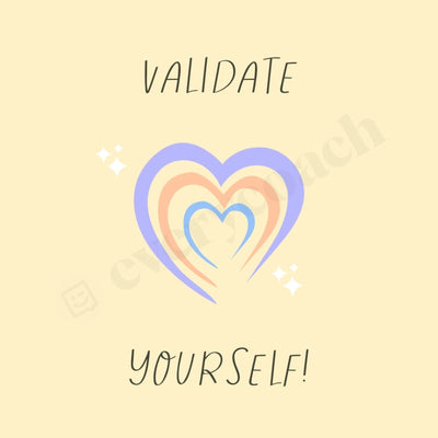Validate Yourself! Instagram Post Canva Template