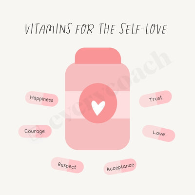 Vitamins For The Self-Love Instagram Post Canva Template