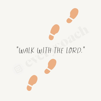 Walk With The Lord Instagram Post Canva Template