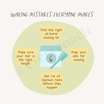 Waxing Mistakes Everyone Makes S03272302 Instagram Post Canva Template