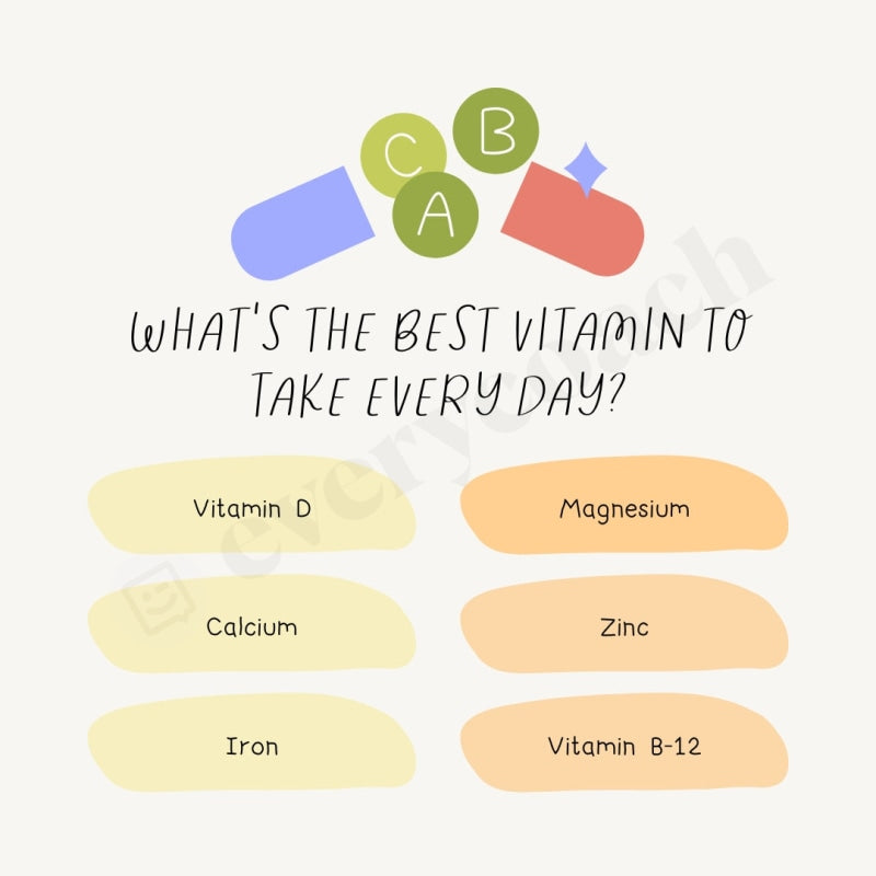 Whats The Best Vitamin To Take Every Day Instagram Post Canva Template