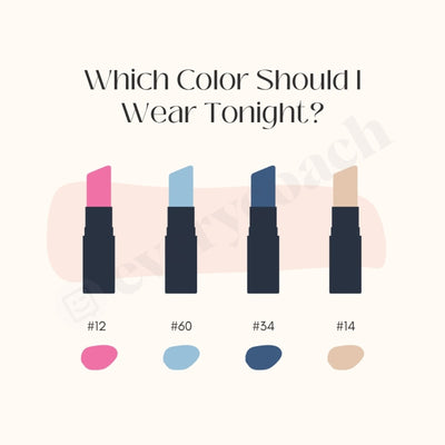 Which Color Should I Wear Tonight Instagram Post Canva Template