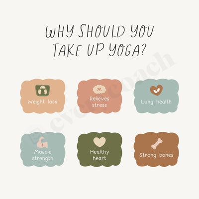 Why Should You Take Up Yoga Instagram Post Canva Template