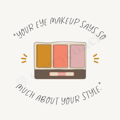 Your Eye Makeup Says So Much About Style Instagram Post Canva Template
